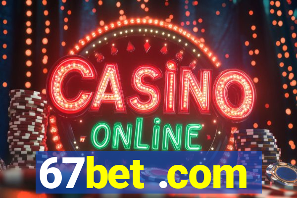 67bet .com